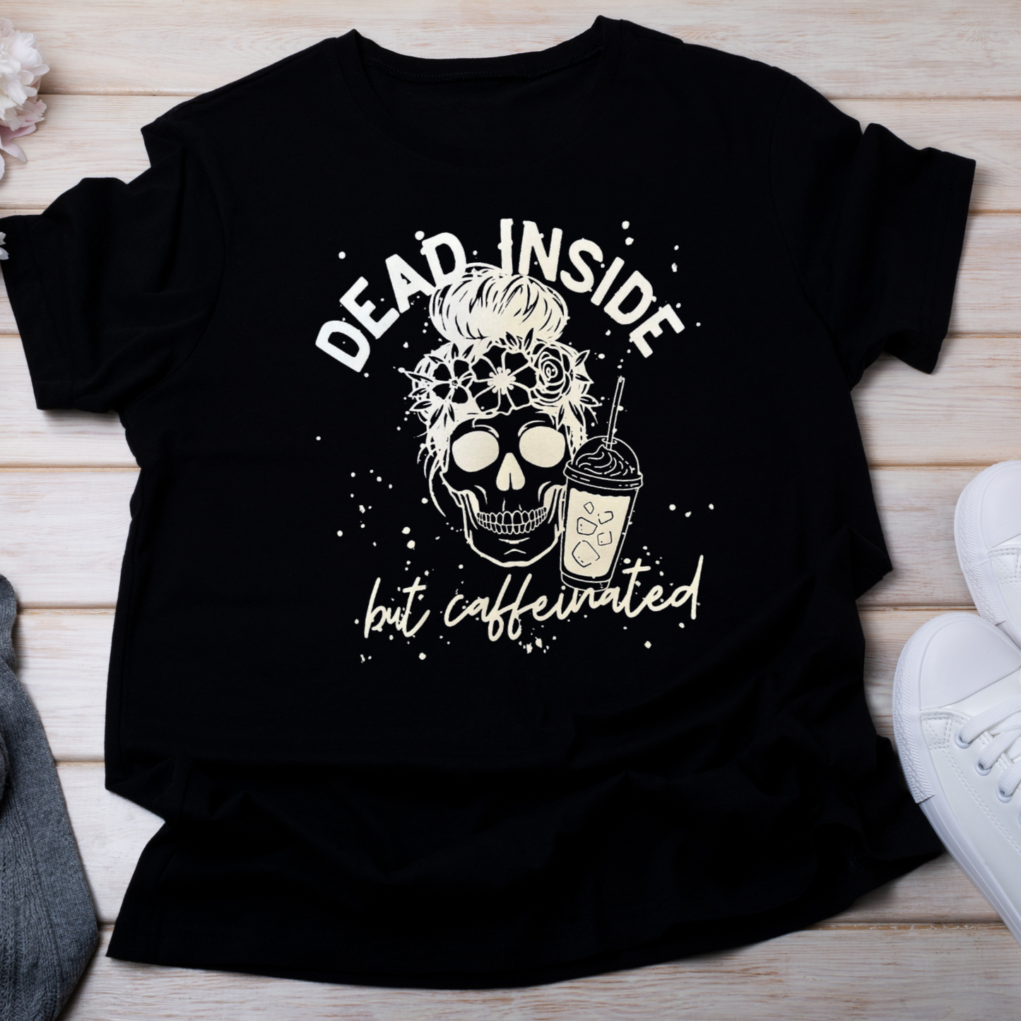 Dead Inside but Caffeinated T-shirt