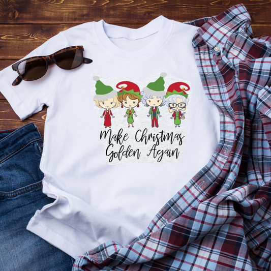 Make Christmas Golden Again T-Shirt