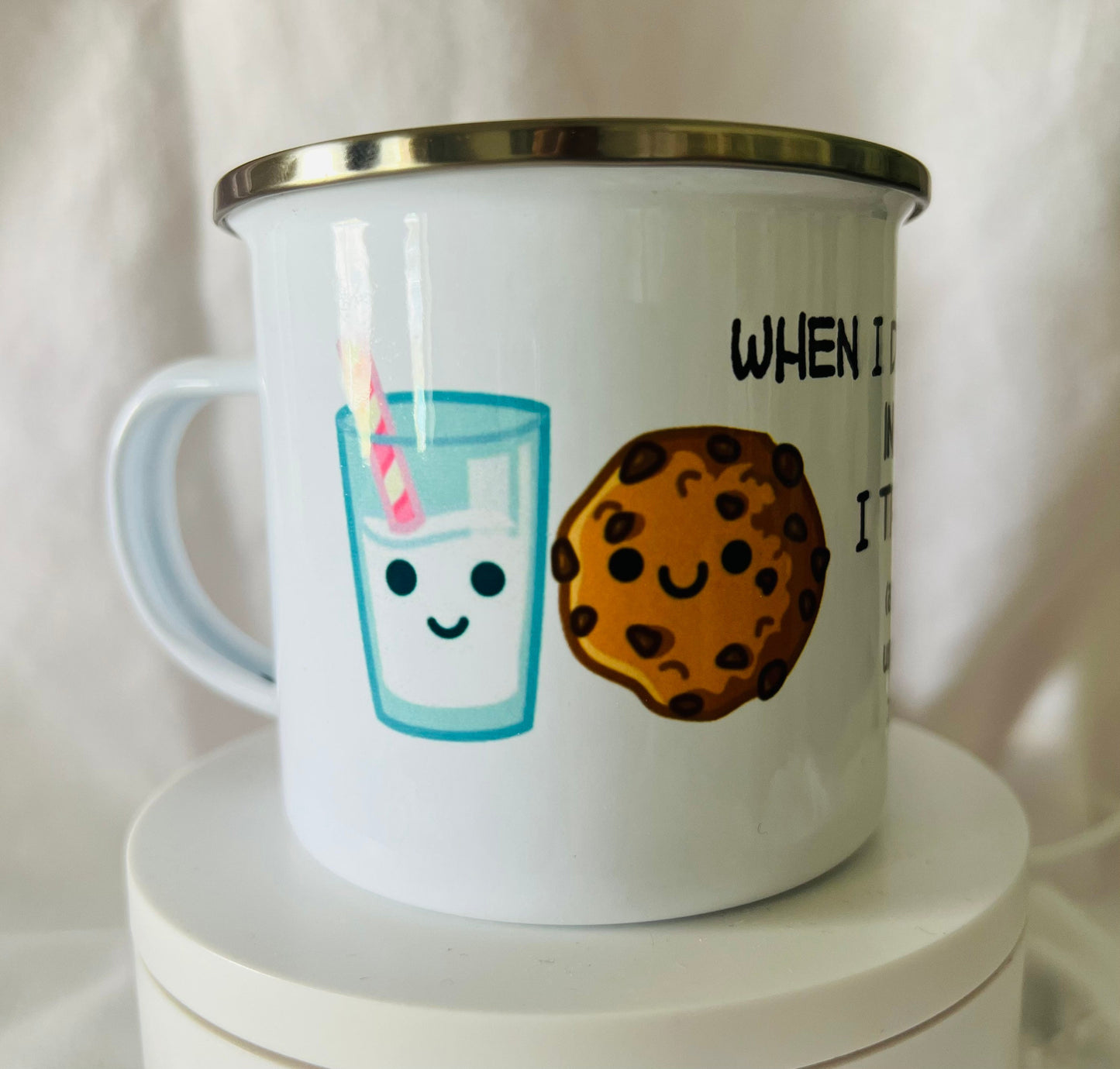 When I Dunk My Cookies… 12 OZ Mug